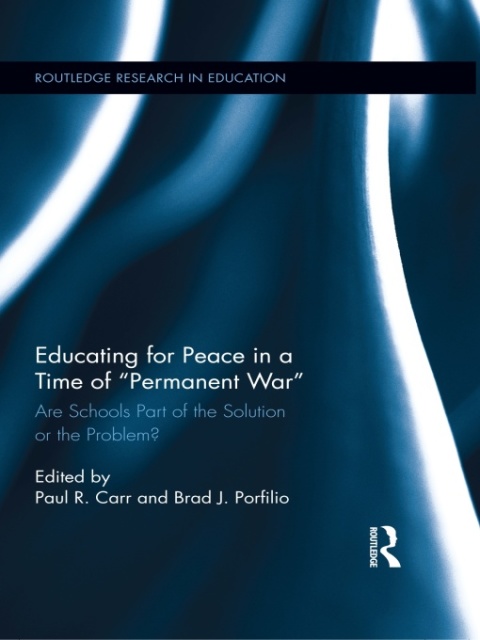 Cover image for book Educating for Peace in a Time of Permanent War