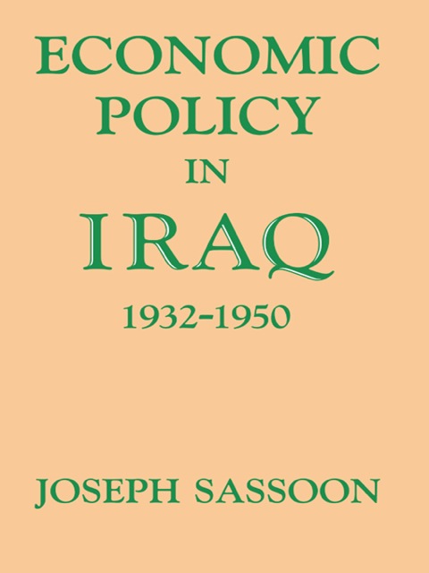 Cover image for book Economic Policy in Iraq, 1932-1950