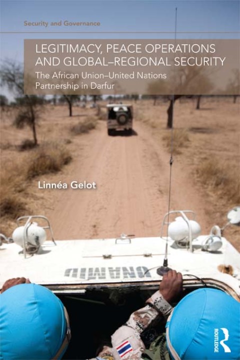 Cover image for book Legitimacy, Peace Operations and Global-Regional Security