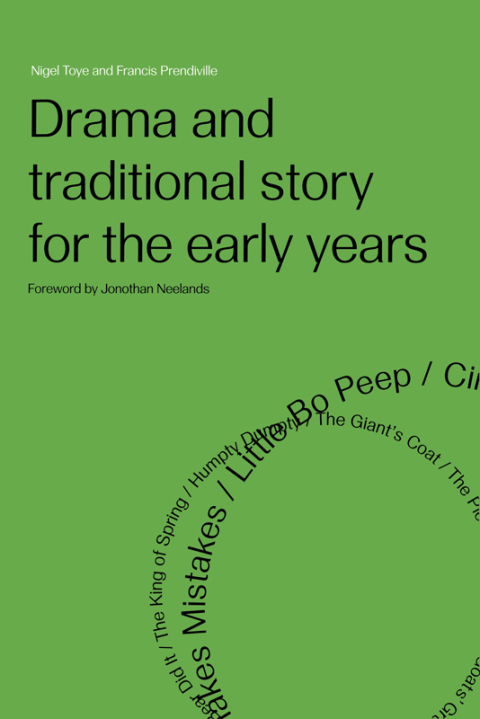 Cover image for book Drama and Traditional Story for the Early Years