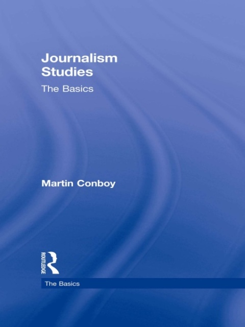 Cover image for book Journalism Studies: The Basics