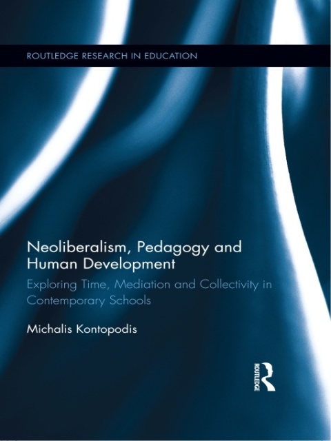Cover image for book Neoliberalism, Pedagogy and Human Development