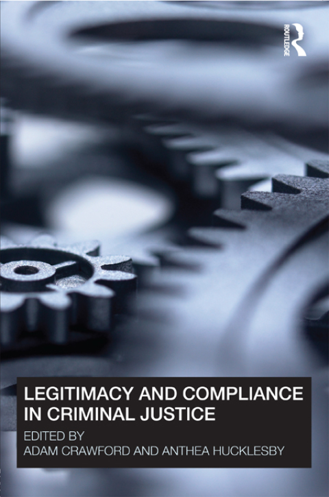 Cover image for book Legitimacy and Compliance in Criminal Justice