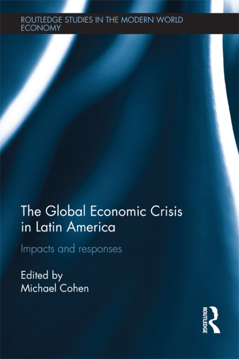 Cover image for book The Global Economic Crisis in Latin America