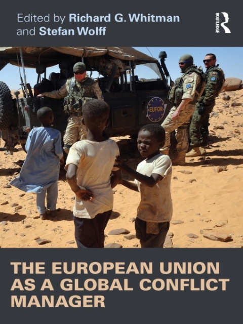The European Union as a Global Conflict Manager 