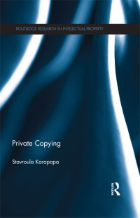 Cover image: Private Copying 1st edition 9780415674720