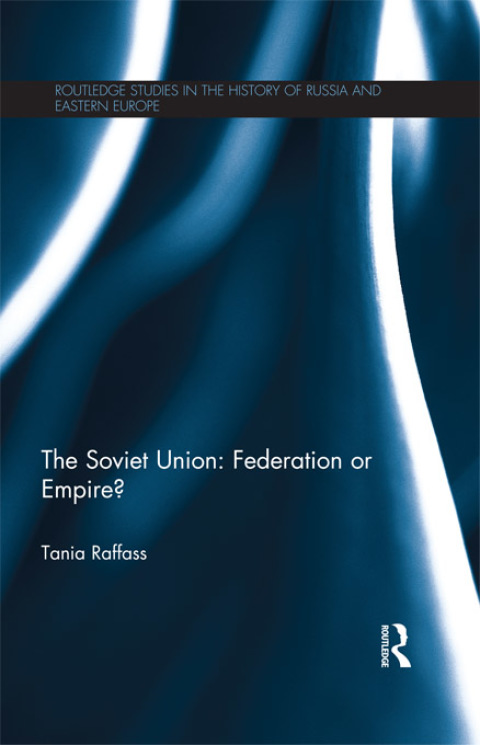 Cover image for book The Soviet Union - Federation or Empire?