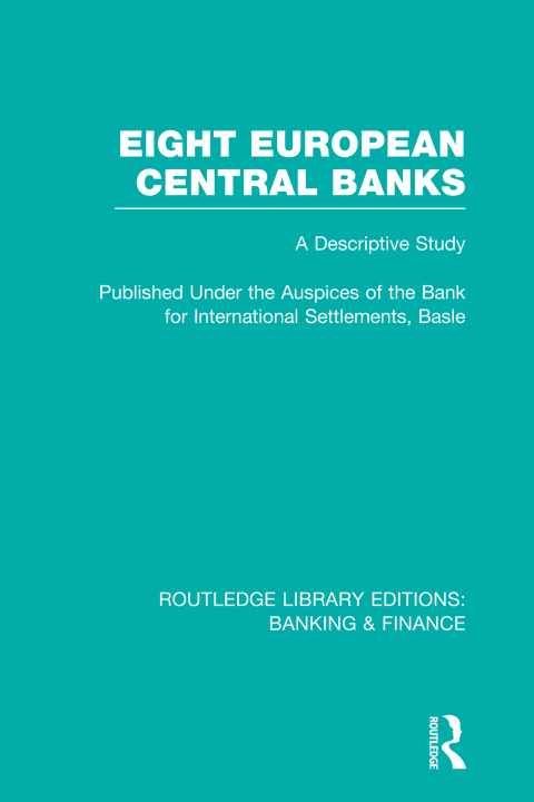 Cover image for book Eight European Central Banks (RLE Banking & Finance)