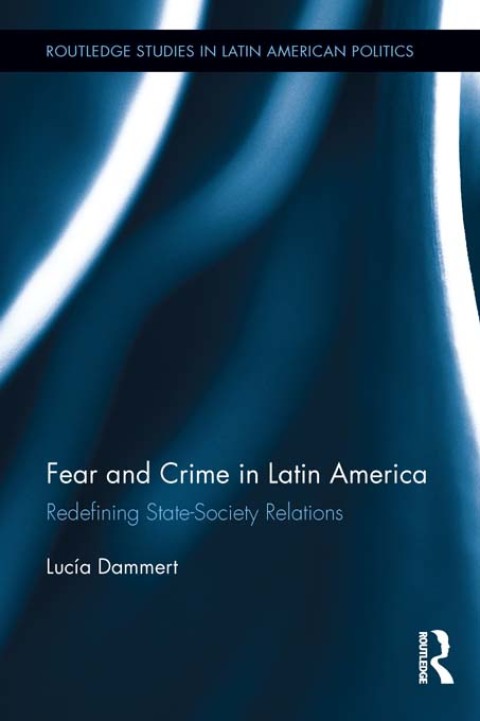 Cover image for book Fear and Crime in Latin America