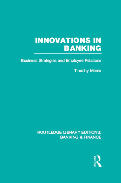 Cover image for book Innovations in Banking (RLE:Banking & Finance)