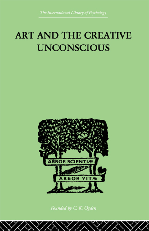 Cover image for book Art And The Creative Unconscious