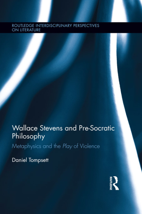 Cover image for book Wallace Stevens and Pre-Socratic Philosophy