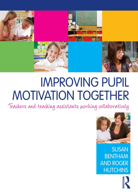 Cover image for book Improving Pupil Motivation Together