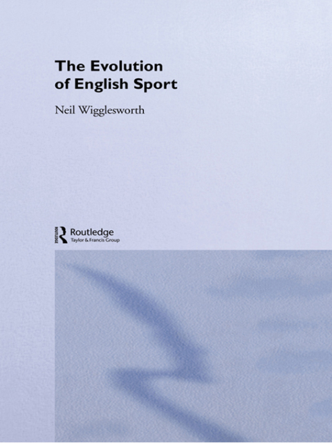 Cover image for book The Evolution of English Sport