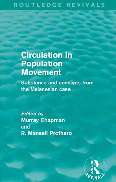 Cover image for book Circulation in Population Movement (Routledge Revivals)
