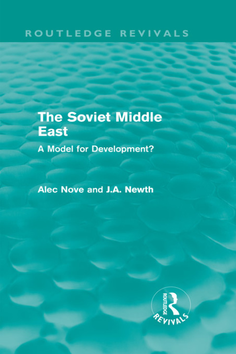 Cover image for book The Soviet Middle East (Routledge Revivals)
