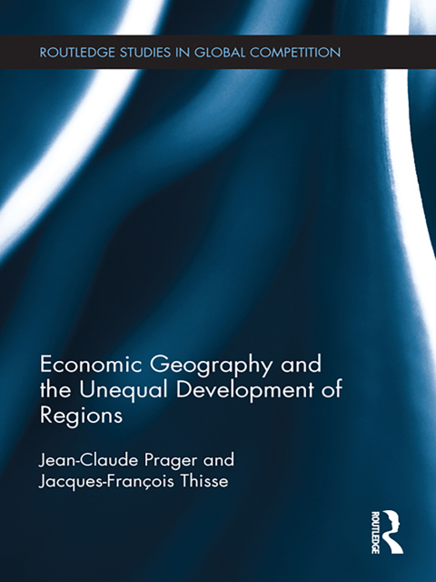 Cover image for book Economic Geography and the Unequal Development of Regions