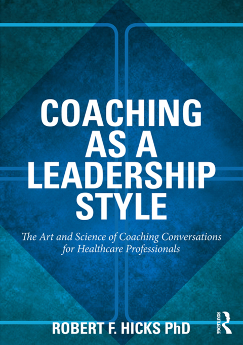 Coaching as a Leadership Style 