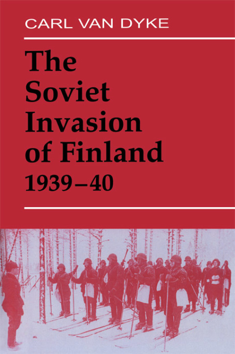 Cover image for book The Soviet Invasion of Finland, 1939-40