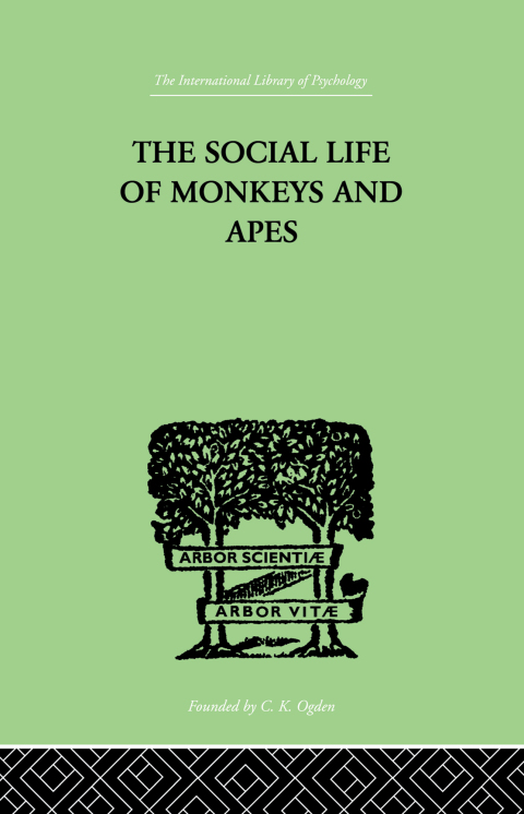 Cover image for book The Social Life Of Monkeys And Apes