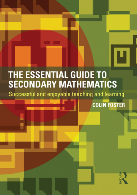 Cover image for book The Essential Guide to Secondary Mathematics