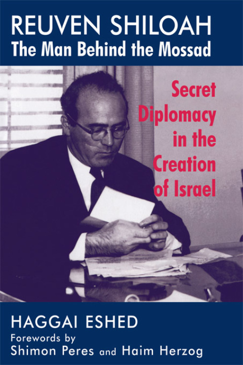 Cover image for book Reuven Shiloah - the Man Behind the Mossad