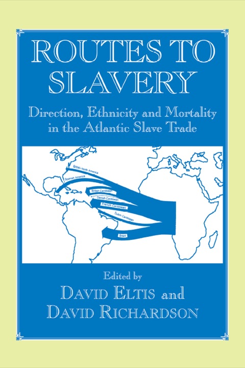 Cover image for book Routes to Slavery