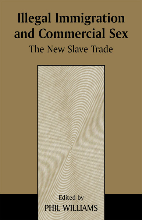 Cover image for book Illegal Immigration and Commercial Sex