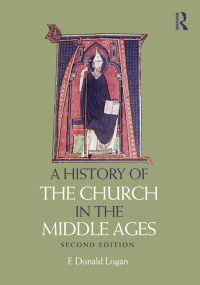 Cover image: A History of the Church in the Middle Ages 2nd edition 9780415669948