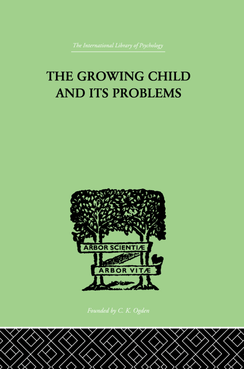 Cover image for book The Growing Child And Its Problems