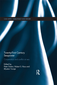 Omslagafbeelding: Twenty-First Century Seapower 1st edition 9780415698122