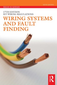 صورة الغلاف: Wiring Systems and Fault Finding: for Installation Electricians 5th edition 9780415522106