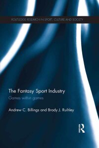 Imagen de portada: The Fantasy Sport Industry 1st edition 9780415525183