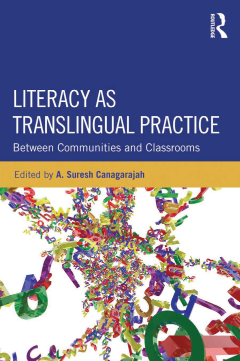Literacy as Translingual Practice 