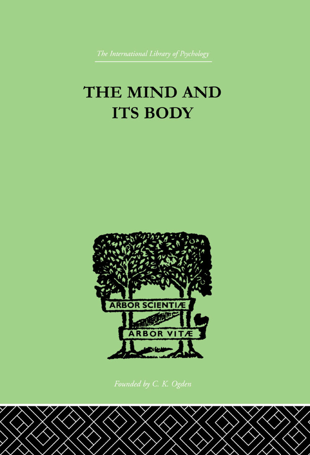 The Mind And Its Body - 1st Edition (eBook)
