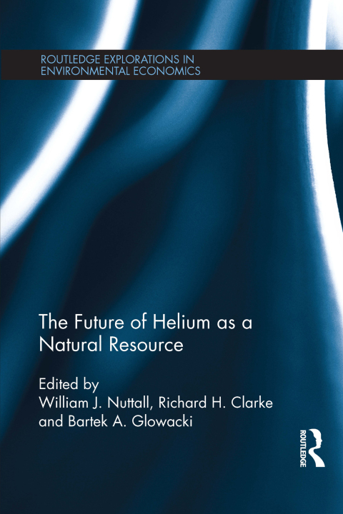 Cover image for book The Future of Helium as a Natural Resource