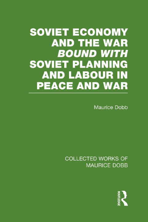 Cover image for book Soviet Economy and the War bound with Soviet Planning and Labour