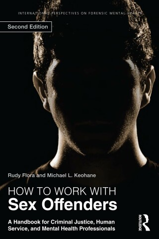 How to Work with Sex Offenders