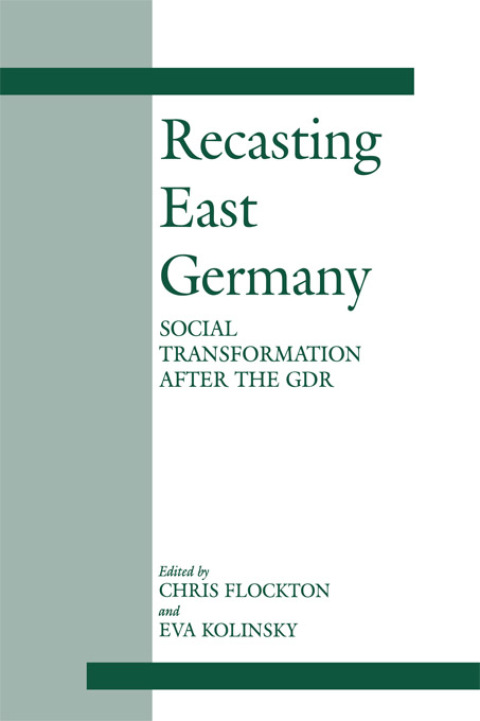 Cover image for book Recasting East Germany