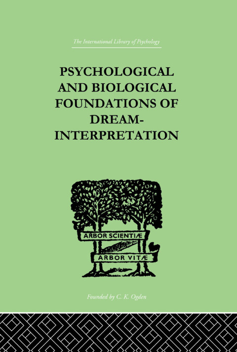 Cover image for book Psychological & Biological Foundations Of Dream-Interpretation