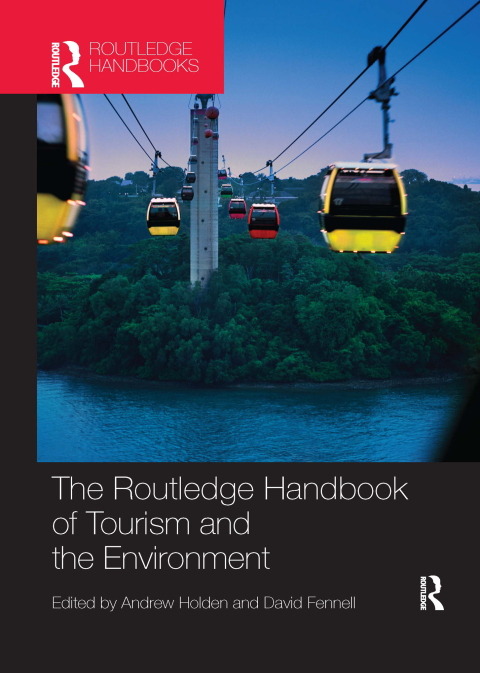 Cover image for book The Routledge Handbook of Tourism and the Environment