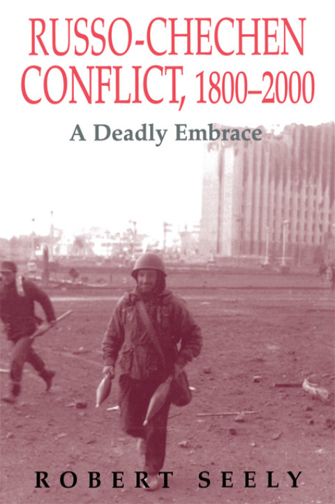 Cover image for book The Russian-Chechen Conflict 1800-2000