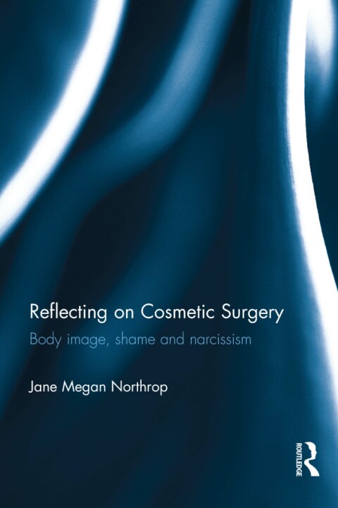 Cover image for book Reflecting on Cosmetic Surgery