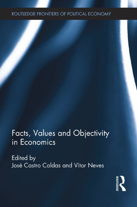 Cover image for book Facts, Values and Objectivity in Economics