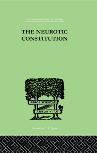 Titelbild: The Neurotic Constitution 1st edition 9780415864466