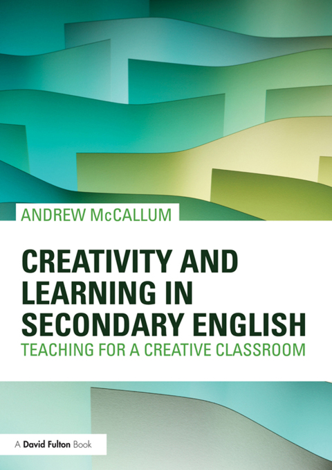 Cover image for book Creativity and Learning in Secondary English