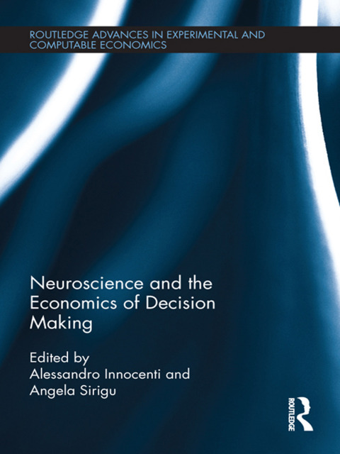 Cover image for book Neuroscience and the Economics of Decision Making