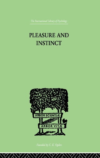 Pleasure And Instinct