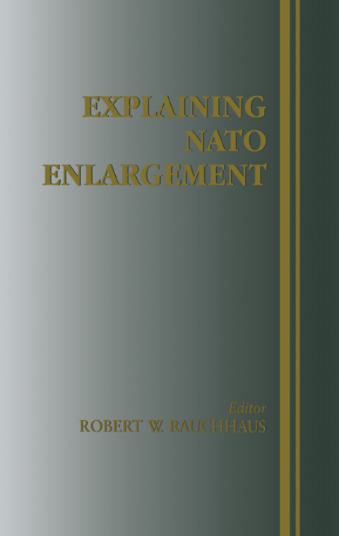 Cover image for book Explaining NATO Enlargement