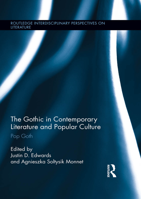 Cover image for book The Gothic in Contemporary Literature and Popular Culture
